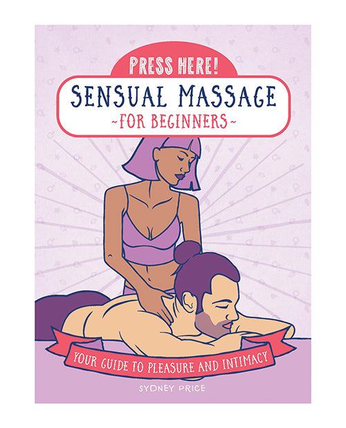 Press Here! Sensual Massage for Beginners Book